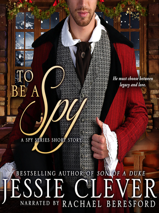 Title details for To Be a Spy by Jessie Clever - Available